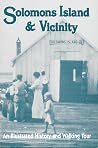Solomons Island and vicinity: An illustrated history and walking tour Solomons Island and vicinity: An illustrated history and walking tour