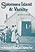 Solomons Island and vicinity: An illustrated history and walking tour