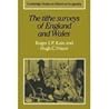 The Tithe Surveys of England and Wales (Cambridge Studies in Historical Geography, Series Number 6)