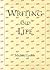Writing and Life by Michael...