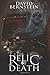 Relic of Death by David Bernstein (2015-11-15)