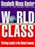World Class Pb by Kanter, Rosabeth Moss published by Simon & Schuster Paperback
