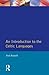 An Introduction to the Celtic Languages (Longman Linguistics Library) by Paul Russell (1995-06-27)