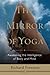 [The Mirror of Yoga by Richard  Freeman