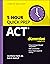 ACT 5-Hour Quick Prep For D...