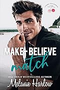 Make-Believe Match (Cherry Tree Harbor, #3)