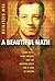 A Beautiful Math:: John Nash, Game Theory, and the Modern Quest for a Code of Nature by Tom Siegfried (2006) Hardcover