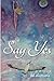 Say Yes by daniels, j.d. (2013) Paperback
