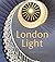 London Light by Sandra Lousada (2010-09-02)