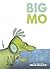 Big Mo by Megan Padalecki (2015-05-03)