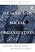 Health and Social Organization: Towards a Health Policy for the 21st Century (1996-09-05)