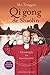 Qi gong de Shaolin (Spanish Edition) (Tecnicas De Las Artes Marciales) by Shi Xinggui (2014-07-05)