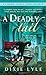 A Deadly Tail: A Whiskey, Tango & Foxtrot Mystery by Dixie Lyle (2016-02-02)