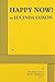 Happy Now? (Coxon) - Acting Edition by Lucinda Coxon (2011-02-24)