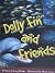 Dolly Fin and Friends/Ft/CB...