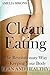 [(Clean Eating : The Revolutionary Way to Keeping Your Body Lean and Healthy)] [By (author) Amelia Simons] published on (May, 2014)