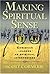 Making Spiritual Sense: Christian Leaders as Spiritual Interpreters by Scott Cormode (2006-11-15)