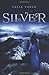 Silver (A Bandia Novel) by Talia Vance (2012-09-08)