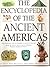 The Encyclopedia of the Ancient Americas the Everyday Life of America's Native Peoples