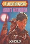 Night Watcher (J. Edgar Beanpole) Night Watcher (J. Edgar Beanpole)