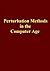 Perturbation Methods in the Computer Age by David C. Wilcox