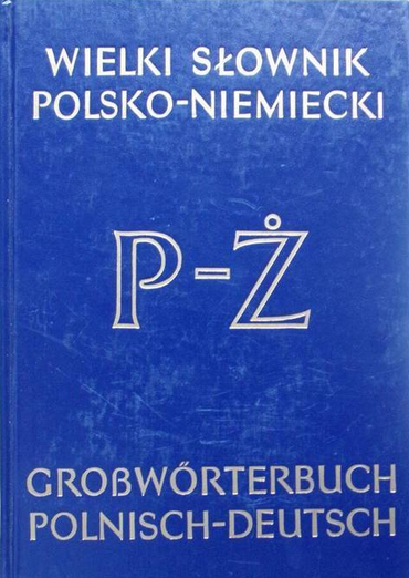 Wielki słownik polsko-niemiecki (#2) P-Ż
