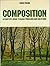 Composition: A Painter's Guide to Basic Problems and Solutions Hardcover – May, 1975