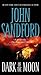 Dark of the Moon (A Virgil Flowers Novel) by John Sandford by John Sandford