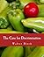 The Case for Discrimination (Large Print Edition) by Walter Block (2011-01-01)