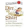 Dirt on My Shirt