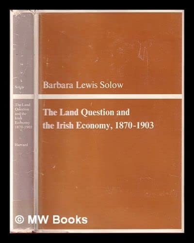 The Land Question and the Irish Economy (Economic Studies)