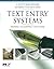 Text Entry Systems: Mobility, Accessibility, Universality (Morgan Kaufmann Series in Interactive Technologies) 1st edition by MacKenzie, I. Scott, Tanaka-Ishii, Kumiko (2007) Paperback