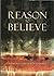 Reason To Believe: A Person...