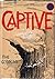Captive