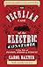 Peculiar Case of the Electric Constable by Carol Baxter (2014-05-01)