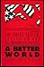 A Better World-The Great Schism: Stalinism and the American Intellectuals (Touchstone Books (Paperback)) by William L. O'Neill (1983-10-03)