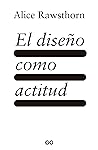 El diseño como ac...