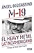 M-19: El heavy metal latinoamericano