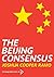 The Beijing Consensus by Joshua Cooper Ramo (2004-06-18)