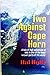 Two Against Cape Horn by Hal Roth
