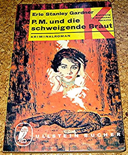 Perry Mason und die schweigende Braut. Kriminalroman. (Paperback)