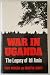War in Uganda by Tony Avirgan War in Uganda by Tony Avirgan