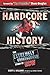 Hardcore History: The Extremely Unauthorized Story of ECW by Scott E. Williams (2011-11-01)