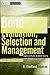 Bond Evaluation, Selection, and Management, + Website by Johnson, R. Stafford 2nd edition (2010) Hardcover