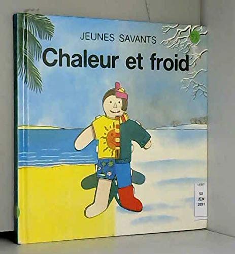 Chaleur et froid coll.jeunes savants (Mass Market Paperback)