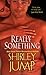 Really Something (Zebra Contemporary Romance) by Jump, Shirley (2007) Mass Market Paperback