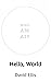 Hello, World by David   Ellis
