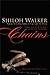 Chains by Shiloh Walker (5-May-2009) Paperback