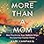 More Than a Mom: How Priori...