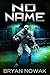No Name by Bryan Nowak (2015-10-16)